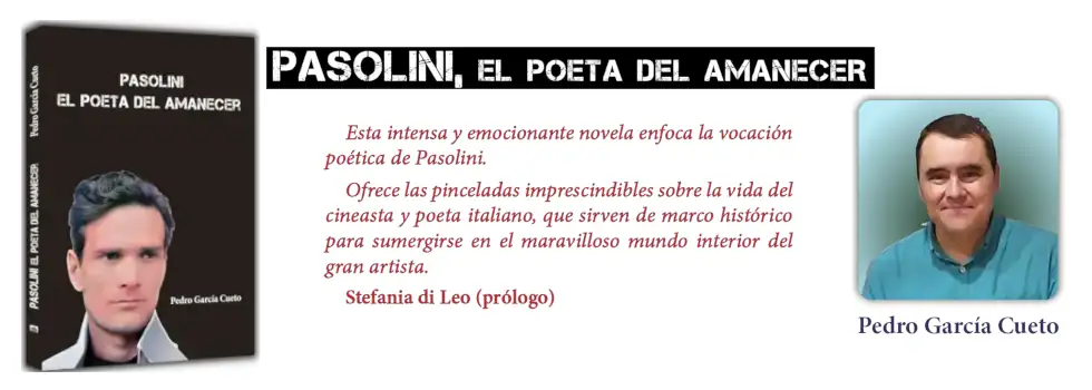 Pasolini, el poeta del amanecer